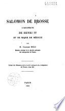 Salomon de Brosse, l'architecte de Henri IV et de Marie de Médicis