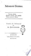 Salomon Gessner. Traduit de l'allemand de Mr. Hottinguer