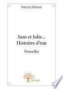 Sam et Julie ... Histoires d'eau