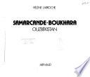 Samarcande, Boukhara, Ouzbékistan