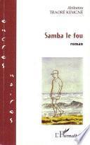 Samba le fou