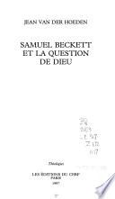Samuel Beckett et la question de Dieu