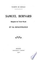 Samuel Bernard, banquier du Trésor Royal et sa descendance