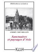 Sanctuaires et paysages d'Asie