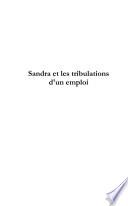 Sandra et les tribulations d'un emploi
