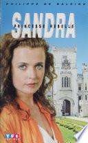 Sandra, princesse rebelle