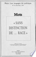 Sans distinction de-- race