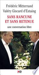 Sans rancune et sans retenue