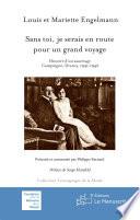 Sans toi, je serais en route pour un grand voyage