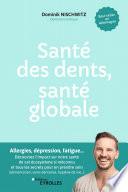 Santé des dents, santé globale