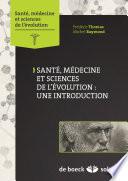 Santé, médecine et sciences de l'évolution : une introduction