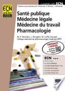 Santé publique. Médecine légale. Médecine du travail. Pharmacologie