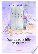 Saphia et la fille de brume