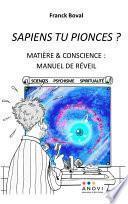 Sapiens tu pionces ?