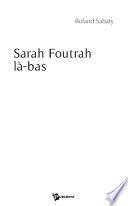 Sarah Foutrah là bas