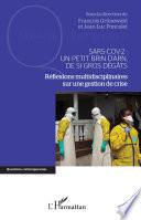 Sars-Cov-2 : Un petit brin d'ARN, de si gros dégâts