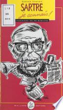 Sartre, je connais !