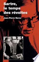 Sartre, le temps des révoltes