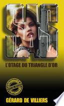 SAS 118 L'otage du Triangle d'Or