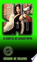 SAS 119 Le cartel de Sébastopol