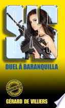 SAS 57 Duel à Barranquilla