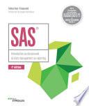 SAS® : introduction au décisionnel : du data management au reporting