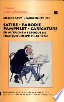 Satire, parodie, pamphlet, caricature en Autriche à l'époque de François-Joseph, 1848-1914