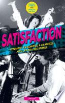 Satisfaction - Comment j'ai survécu 40 ans aux côtés des Rolling Stones