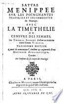 Satyre Menippee sur les poignantes traverses et incommoditez du Mariage, avec La Timethelie ou Censure des femmes