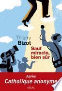 Sauf miracle, bien sûr