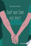 Sauf que Sam est mort