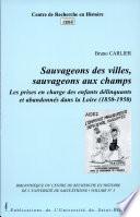 Sauvageons des villes, sauvageons aux champs