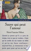 Sauve qui peut l'amour