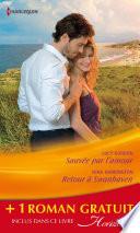 Sauvée par l'amour - Retour à Swanhaven - Premier baiser