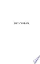 Sauver ou périr
