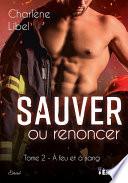 Sauver ou renoncer