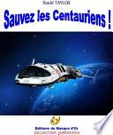 Sauvez les Centauriens !