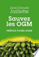 Sauvez les OGM