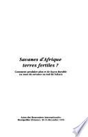Savanes d'Afrique, terres fertiles?
