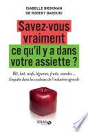 Savez-vous vraiment ce qu'il y a dans votre assiette?