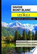 Savoie Mont-Blanc pour les Nuls poche