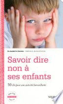 Savoir dire non à ses enfants