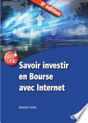 Savoir investir en Bourse avec Internet