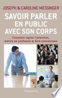 Savoir parler en public avec son corps