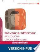Savoir s'affirmer en toutes circonstances