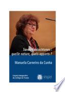 Savoirs autochtones : quelle nature, quels apports ?