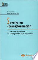 Savoirs en (trans)formation