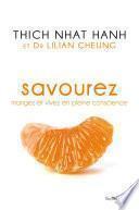 Savourez : Mangez et vivez en pleine conscience