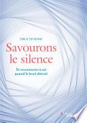 Savourons le silence