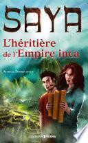 Saya l'héritière de l'empire Inca